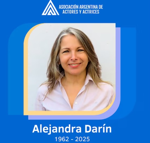 Falleció Alejandra Darín, presidenta de la Asociación Argentina de Actores y Actrices