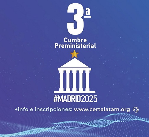 CERTAL consolida su liderazgo en la Tercera Cumbre Preministerial sobre Telecomunicaciones y Justicia