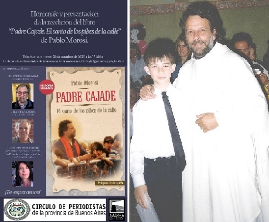 Con la presencia de monseñor Carrara se realizará homenaje al padre Cajade y se presentará la reedición de libro sobre su vida: “El Santo de los pibes de la Calle”